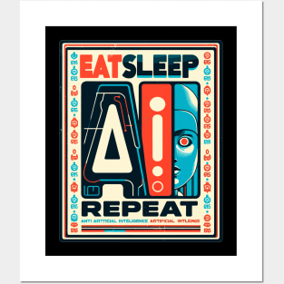 Eat Sleep AI Repeat Posters and Art